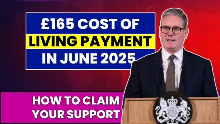 £165 Cost of Living Payment in June 2025